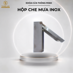 HỘP CHE MƯA INOX DÙNG CHO KHÓA VÂN TAY CỬA CỔNG