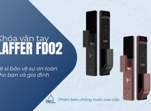 KHÓA THÔNG MINH LAFFER FD02: VỆ SĨ CÔNG NGHỆ CHO GIA ĐÌNH BẠN 